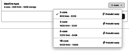 Screenshot of a list of available machine types: 2, 4, 8, 16, and 32 core, all labeled "Prebuild ready."